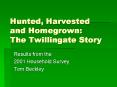 Hunted, Harvested and Homegrown: The Twillingate Story PowerPoint PPT Presentation