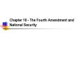 Chapter 18 - The Fourth Amendment and National Security PowerPoint PPT Presentation