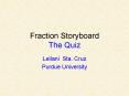 Fraction Storyboard The Quiz PowerPoint PPT Presentation