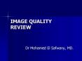 IMAGE QUALITY REVIEW PowerPoint PPT Presentation