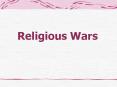 Religious Wars PowerPoint PPT Presentation