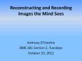 Reconstructing and Recording Images the Mind Sees PowerPoint PPT Presentation