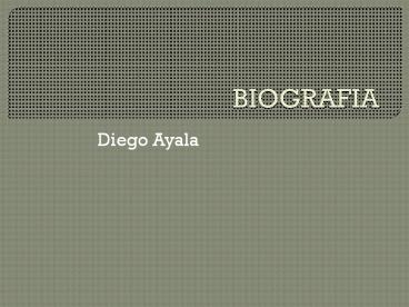 biografia diego ayala