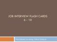 Job Interview Flash Cards 6 - 10 PowerPoint PPT Presentation