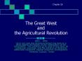 The Great West and the Agricultural Revolution PowerPoint PPT Presentation