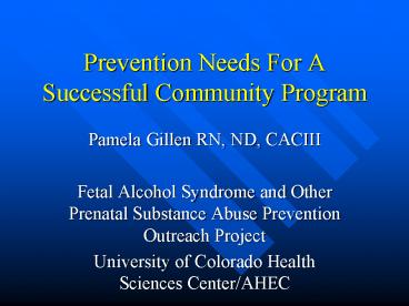 Prevention Needs For A Successful Community Program