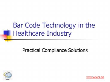 Bar Code Technology in the Healthcare Industry