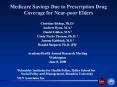 Medicare Savings Due to Prescription Drug Coverage for Near-poor Elders PowerPoint PPT Presentation