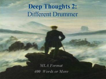 Deep Thoughts 2: Different Drummer