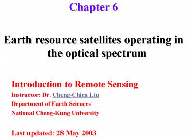 Earth resource satellites operating in the optical spectrum