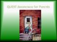 QUEST Awareness for Parents PowerPoint PPT Presentation