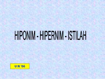 HIPONIM - HIPERNIM - ISTILAH
