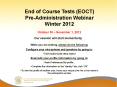 EOCT Pre-Administration Presentation, Winter 2012 PowerPoint PPT Presentation