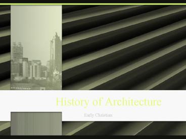 History of Architecture