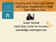 Including and Teaching Children with Down Syndrome in Head Start Classrooms PowerPoint PPT Presentation