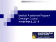 Medical Assistance Program Oversight Council November 8, 2013 PowerPoint PPT Presentation