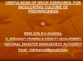 USEFULNESS OF MOCK EXERCISES FOR INCULCATING CULTURE OF PREPAREDNESS PowerPoint PPT Presentation