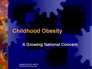 Childhood Obesity