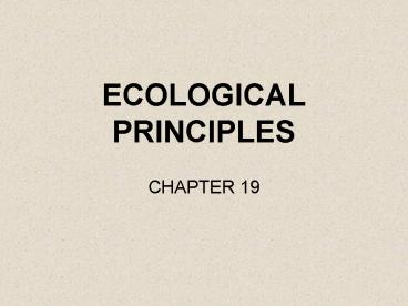 ECOLOGICAL PRINCIPLES