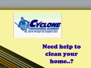 Need help to clean your home..?