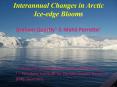 Interannual Changes in Arctic Ice-edge Blooms PowerPoint PPT Presentation