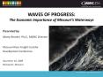 WAVES OF PROGRESS: The Economic Importance of Missouri PowerPoint PPT Presentation