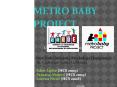 METRO BABY PROJECT PowerPoint PPT Presentation
