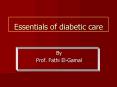 Essentials of diabetic care PowerPoint PPT Presentation