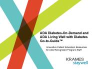 ADA Diabetes-On-Demand and ADA Living Well with Diabetes Go-to-Guide
