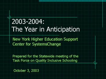 2003-2004: The Year in Anticipation