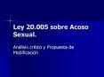 Ley 20.005 sobre Acoso Sexual. PowerPoint PPT Presentation