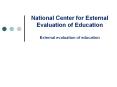 National Center for External Evaluation of Education  External evaluation of education PowerPoint PPT Presentation