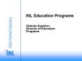 INL Education Programs PowerPoint PPT Presentation