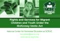 Rights and Services for Migrant Children and Youth Under the McKinney-Vento Act PowerPoint PPT Presentation