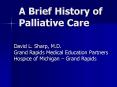 A Brief History of Palliative Care PowerPoint PPT Presentation