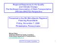 Regional Responses to Air Quality and Climate Change: The Northeast Association of State Transportation Officials (NASTO) Perspective PowerPoint PPT Presentation
