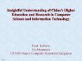 Insightful Understanding of China's Higher Education and Research in Computer Science and Information Technology PowerPoint PPT Presentation