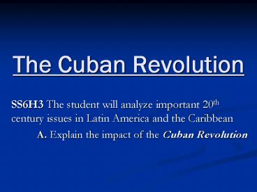 The Cuban Revolution