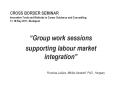 CROSS BORDER SEMINAR Innovative Tools and Methods in Career Guidance and Counselling 17-18 May 2011, Budapest PowerPoint PPT Presentation