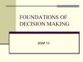 FOUNDATIONS OF DECISION MAKING PowerPoint PPT Presentation