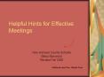 Helpful Hints for Effective Meetings PowerPoint PPT Presentation