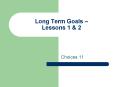 Long Term Goals  PowerPoint PPT Presentation