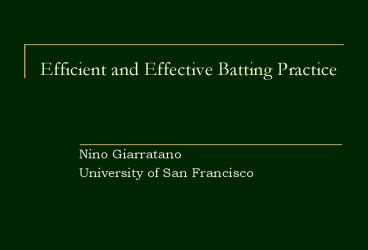 Efficient and Effective Batting Practice