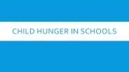 Child Hunger in Schools