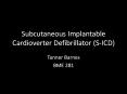 Subcutaneous Implantable Cardioverter Defibrillator (S-ICD) PowerPoint PPT Presentation