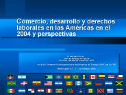 Comercio, desarrollo y derechos laborales en las Am