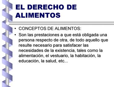 EL DERECHO DE ALIMENTOS