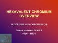HEXAVALENT CHROMIUM OVERVIEW PowerPoint PPT Presentation