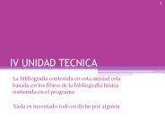 IV UNIDAD TECNICA