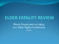 ELDER FATALITY REVIEW PowerPoint PPT Presentation